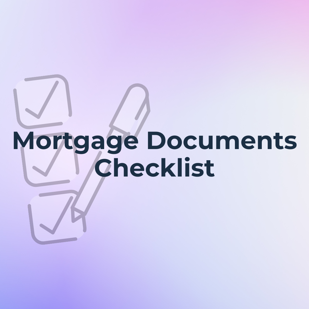 Mortgage Document Checklist